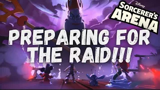 Disney Sorcerers Arena RAID Preparation!!!!