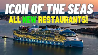 Icon of the Seas all new dining experiences!