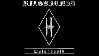Bilskirnir - Wotansvolk - [Full Album]