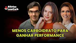 MENOS CARBOIDRATO PARA GANHAR PERFORMANCE ft. Isabela Clerot