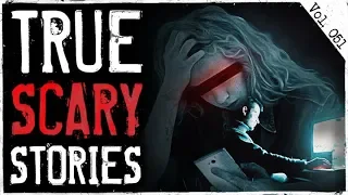 CYBER STALKED FOR 2 YEARS | 6 True Scary Horror Stories From Reddit (Vol. 51)