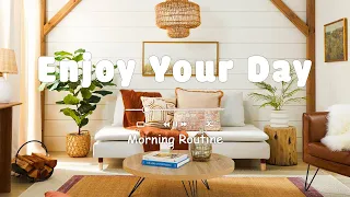 Morning Vibes 🍀 Positive Feelings and Energy ~ Morning songs for a positive day 🌼 Feel Good