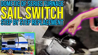 Dometic DF RV Camper Furnace Sail Switch Replacement Procedure