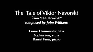 "The Tale of Viktor Navorski" (John Williams) for tuba, viola, and piano