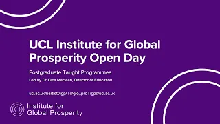 IGP MSc Programmes 2022 Open Day | Dr Kate Maclean, Dr Ida Kubizewski, MSc PIE & GP Alumni