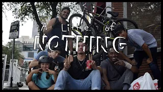 A Little of Nothing 'NNBCrew BMX'