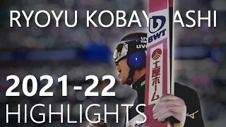 小林陵侑 Ryoyu Kobayashi 2021-22 Highlights