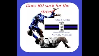 Does BJJ suck for the street?