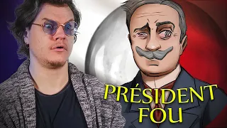 Le Président le Plus Perché de l'Histoire de France ! (BULLE : Paul Deschanel)