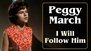 Peggy March - I Will Follow Him (1963) with Lyrics