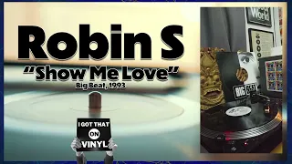 Robin S - Show Me Love - Big Beat, 1993