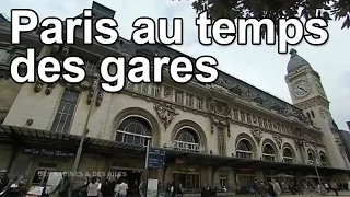 Paris au temps des gares