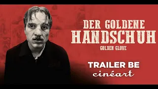 Der Goldene Handschuh (Golden Glove) Trailer BE I Sortie-Release : 24.07.19