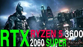 Batman Arkham Knight Ryzen 5 3600 + RTX 2060 Super [4K Ultra]