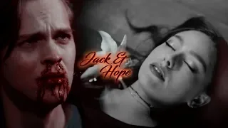 ▪ Jack & Hope || Ты обещал, что будешь рядом