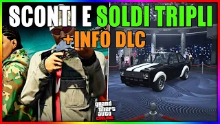 INFO DLC+NUOVE MODALITA' RILASCIATE AGGIORNAMENTO SETTIMANALE SCONTI E SOLDI TRIPLI GTA 5 ONLINE ITA