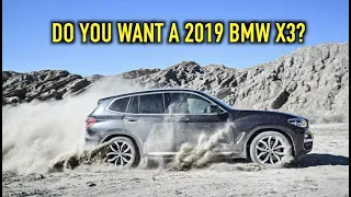 WATCH THIS BEFORE YOU BUY THE NEW 2019 BMW X3..