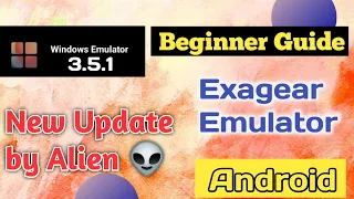 Exagear Emulator (Windows) Android 3.5.1 Beginners install Guide