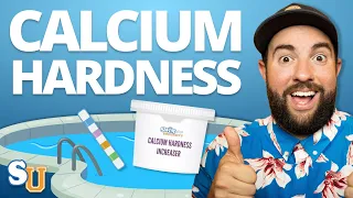 How To Balance The CALCIUM HARDNESS In Your POOL | Swim University