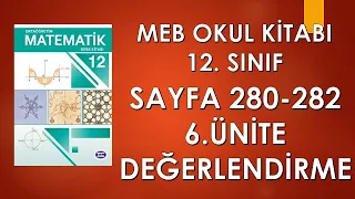 12  SINIF OKUL DERS MATEMATİK KİTABI SAYFA 280 282  6  ÜNİTE DEĞERLENDİRME SORULARI