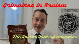 The Sworn Book of Honorius (Grimoires in Review)