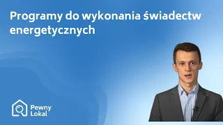 Programy do sporządzania świadectw charakterystyki energetycznej