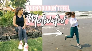 Get Motivated When You DON'T Want to Workout | My Tips + Fitness Advice