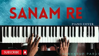 Sanam Re | Piano Instrumental Cover | Subharup parui | Arijit Singh | Mithoon |Yami Gautam