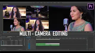 MULTI - CAMERA EDITING PREMIERE PRO CC | FAST EDITING