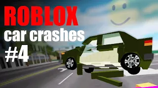 Roblox Car Crashes 💥Compilation 4