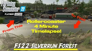 FS22 SILVERRUN FOREST - ROLLERCOASTER 4 MINUTE TIMELAPSE!