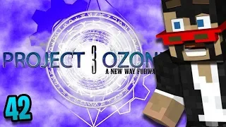 Minecraft: Project Ozone 3 - Ep. 42