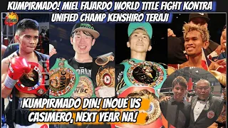 Kumpirmado! Miel Fajardo World Title Fight Vs Unified Champ Kenshiro Teraji / Inoue Vs Casimero Next