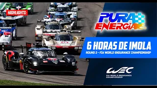 WEC 6 HORAS DE IMOLA - (Resumen en español) | PURA ENERGÍA