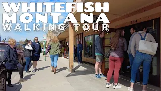 Whitefish Montana Downtown Walk | USA