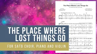 The Place Where Lost Things Go | SATB Choir, Piano, and Violin | Arr. Garrett Breeze | Score Video