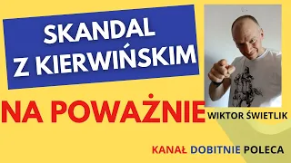 Poważne konsekwencje afery z Kierwińskim. Felieton Wiktora Świetlika