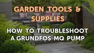 How to Troubleshoot a Grundfos MQ Pump