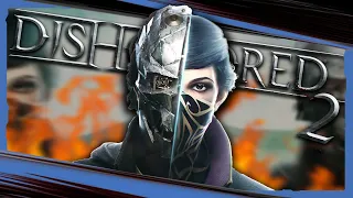 КАК ЭТО БЫЛО В DISHONORED 2