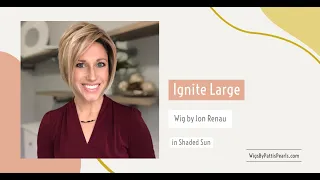 Wig Review:  Ignite Large by Jon Renau in Shaded Sun