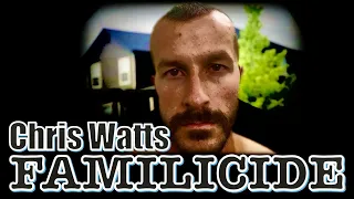 Chris Watts: The Psychology of Familicide - a deep dive