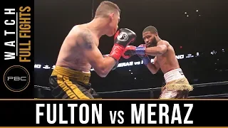 Fulton vs Meraz Full Fight: September 30, 2018 - PBC on FS1