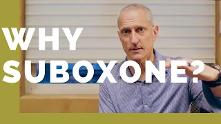 WHY SUBOXONE???? Dr. Starr explains why Suboxone is used in Opiate Dependence| SUBOXONE REVIEW