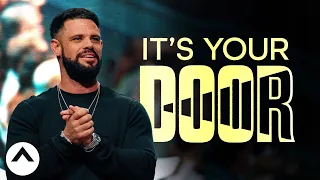 It's Your Door | Pastor Steven Furtick | Elevation Church