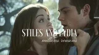 Stiles & Lydia || "Millions reasons" [+6x10]