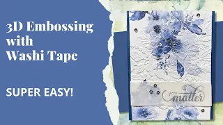 3D Embossing with Washi Tape