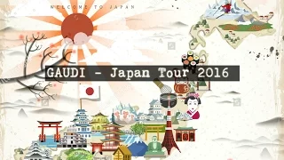 GAUDI  - Japan Tour 2016