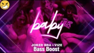 JOKER BRA & VIZE - BABY Bass Boost