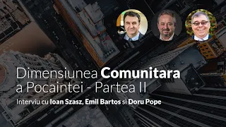 PC (042) Dialog Ioan Szasz, Emil Bartos, Doru Pope - Dimensiunea Comunitara a Pocaintei - Partea 2