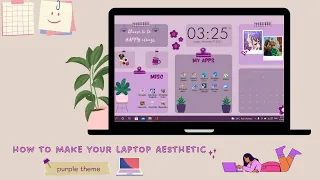How To Make Your Laptop Aesthetic | Easy Wallpaper Organizer Customization | Purple Theme